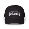 [blank] [baseball cap]